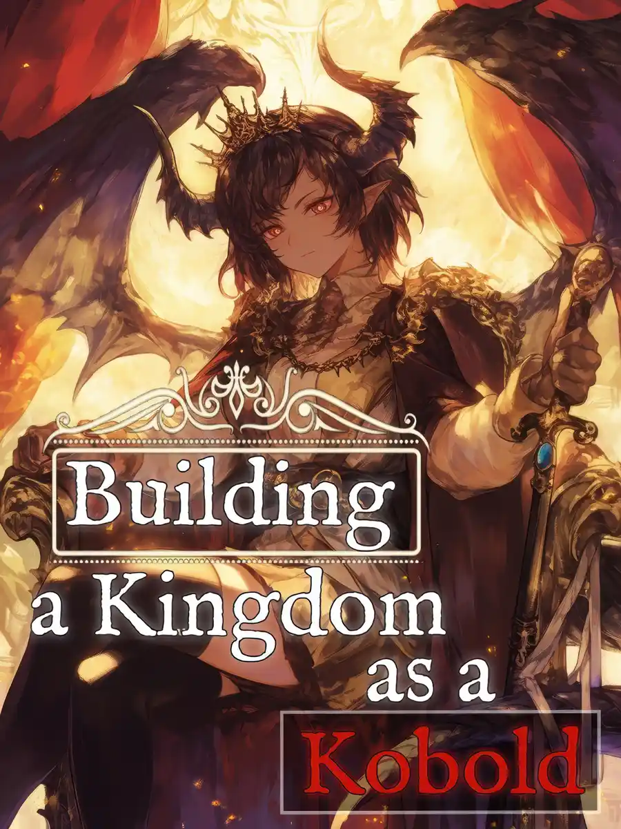 Building a Kingdom as a Kobold