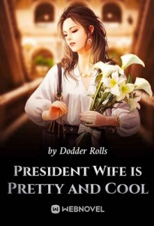 President Wife is Pretty and Cool
