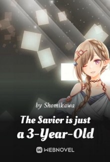 The Savior is just a 3-Year-Old